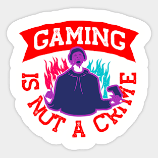 Gaming Is Not A Crime Sticker